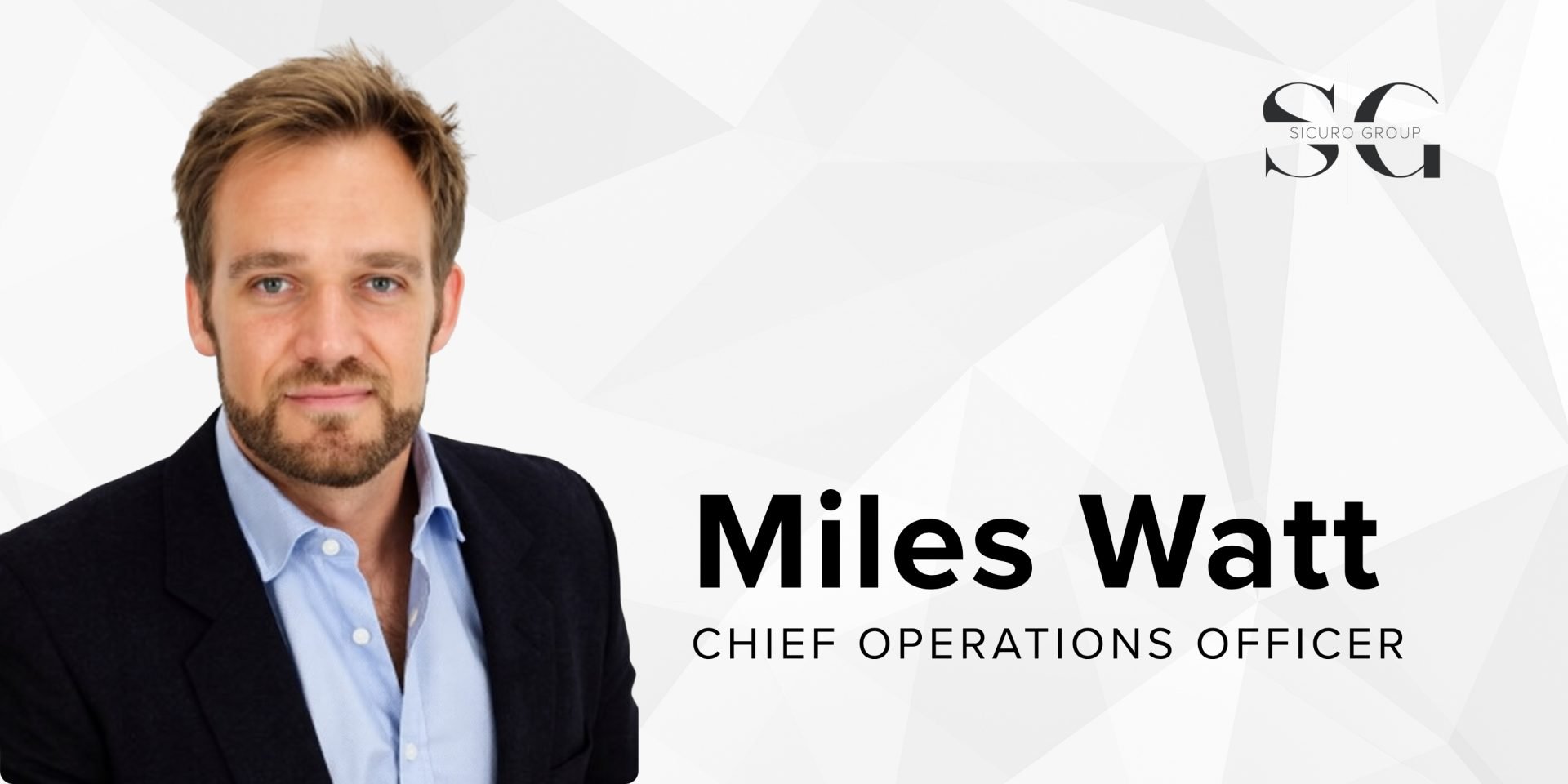 Miles Watt, Chief Operating Officer, Sicuro Group